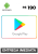 Gift Card Google Play R$ 190